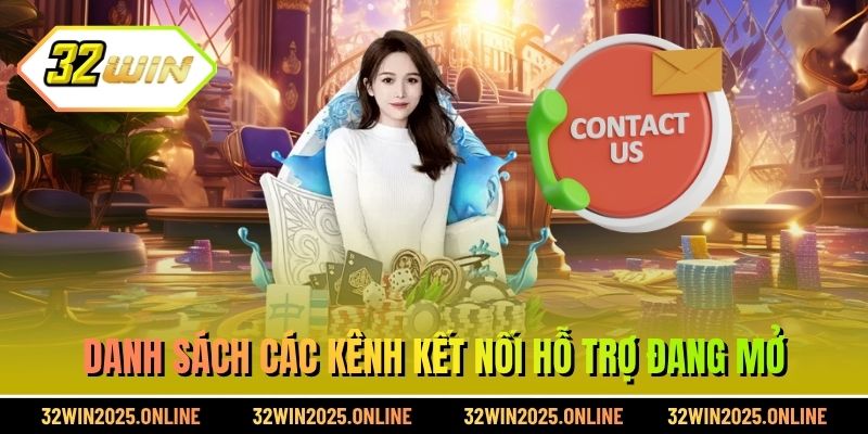 Danh sách các kênh kết nối hỗ trợ đang mở