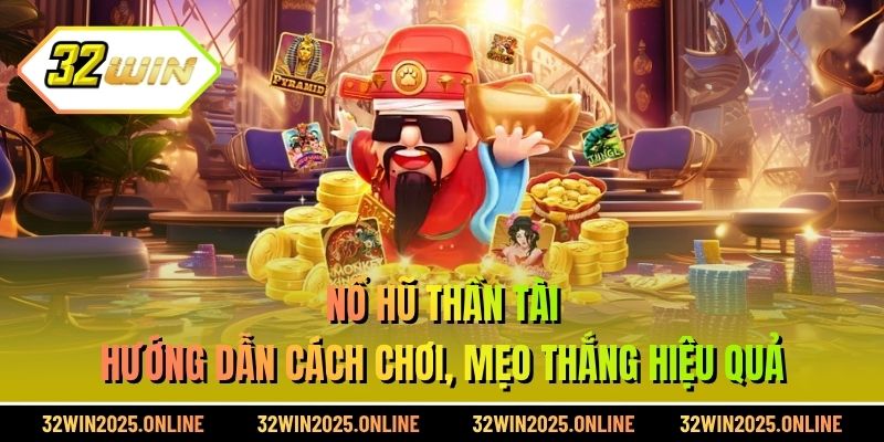 Nổ hũ thần tài